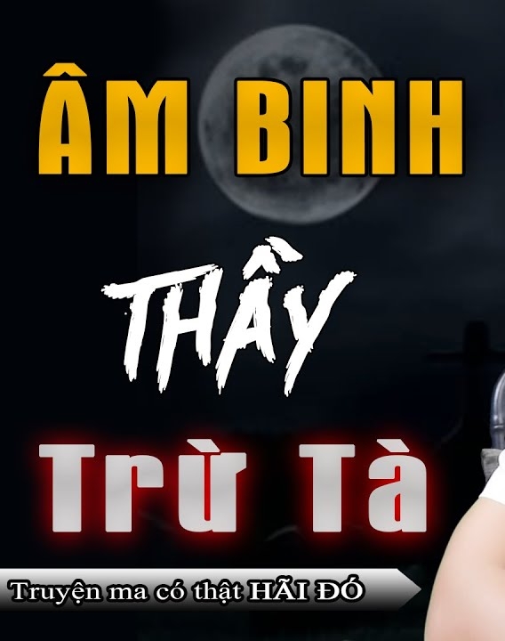 Âm Binh Thầy Trừ Tà