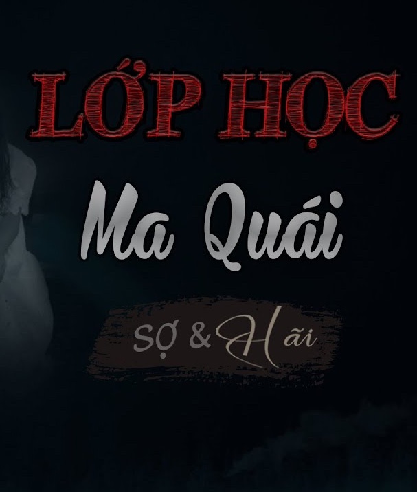 Lớp Học Ma Quái