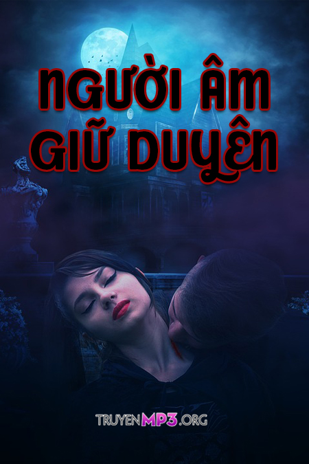 Người Âm Giữ Duyên