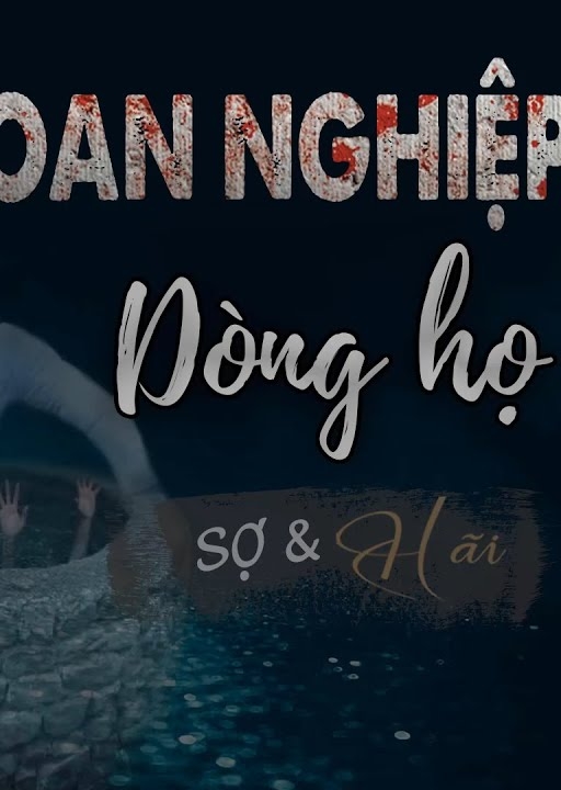 Oan Nghiệp Dòng Họ