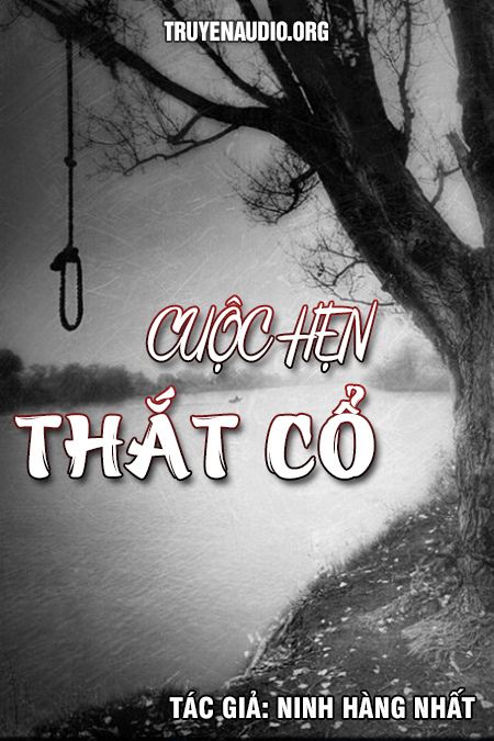 Cuộc Hẹn Thắt Cổ (Người Đàn Bà Trong Gương) - Ninh Hàng Nhất