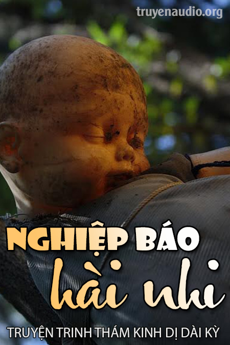 Nghiệp Báo Hài Nhi - Trường Lê