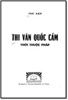 Thi Văn Quốc Cấm Thời Pháp Thuộc - Thái Bạch