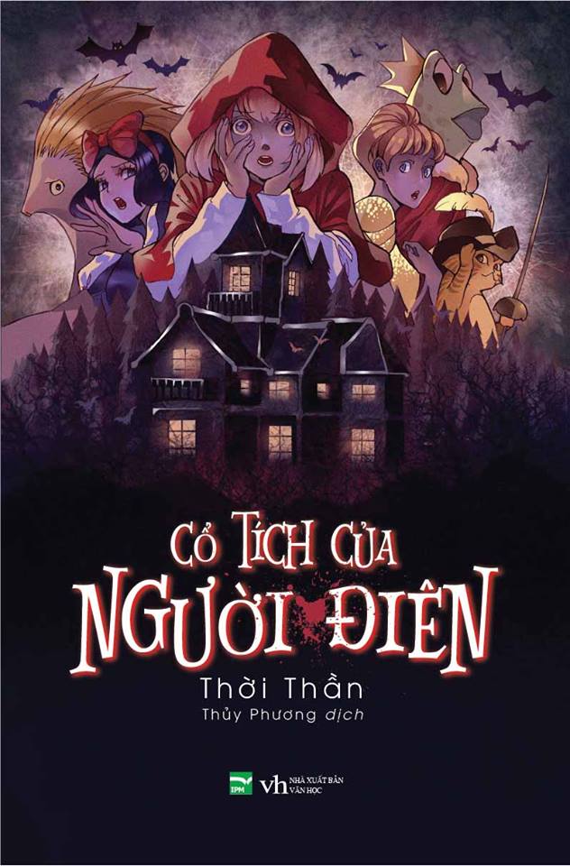 Cổ Tích của Người Điên - Thời thần