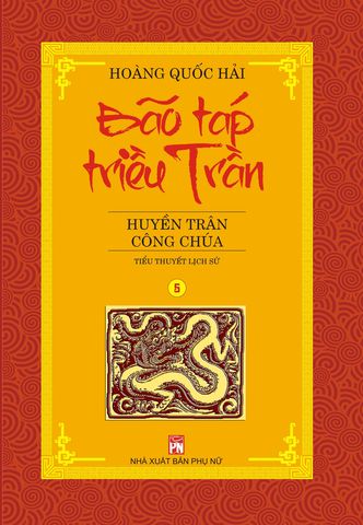 Huyền Trân Công Chúa - Hoàng Quốc Hải