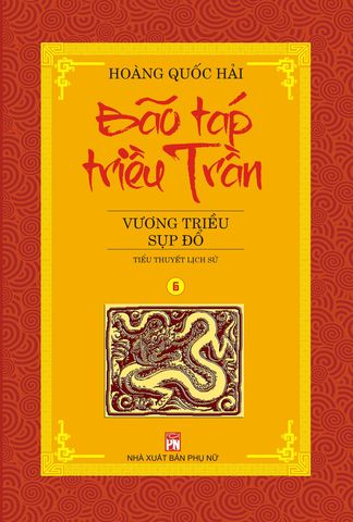 Vương Triều Sụp Đổ - Hoàng Quốc Hải