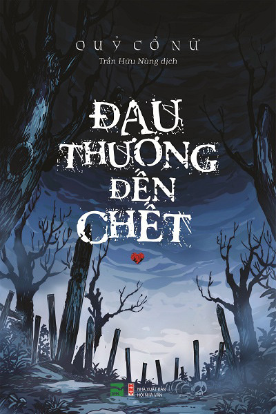 Đau Thương Đến Chết - Quỷ Cổ Nữ.