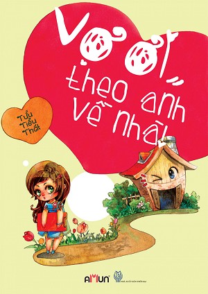 Vợ Ơi Theo Anh Về Nhà - Tửu Tiểu Thất