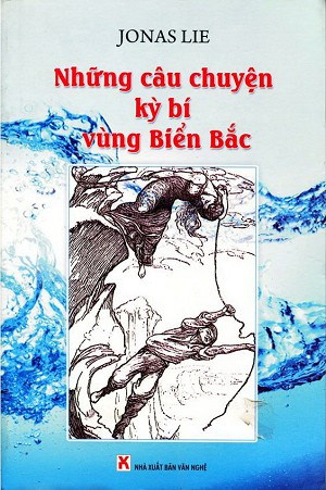 Những câu chuyện kỳ bí vùng Biển Bắc - Jonas Lie