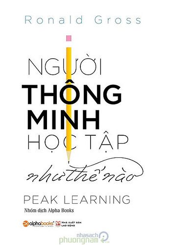 Người Thông Minh Học Tập Như Thế Nào - Ronald Gross