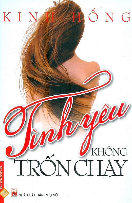 Tình Yêu Không Trốn Chạy - Kinh Hồng