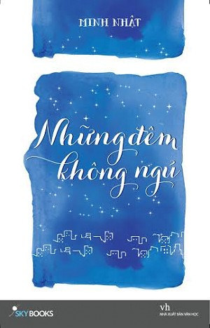 Những Đêm Không Ngủ - Minh Nhật