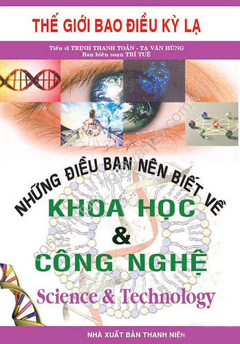 Những Điều Bạn Nên Biết Về Khoa Học và Công Nghệ - Tạ Văn Hùng & Trần Thanh Toản