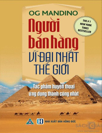 Người Bán Hàng Vĩ Đại Nhất Thế Giới - Og Mandino