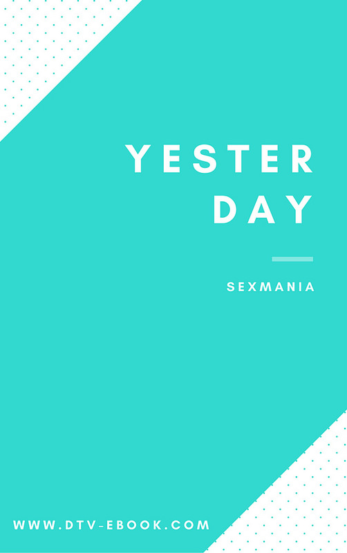 Yesterday - Sexmania