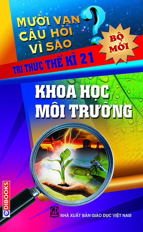 10 Vạn Câu Hỏi Vì Sao - Khoa Học Môi Trường - Nguyễn Văn Mậu