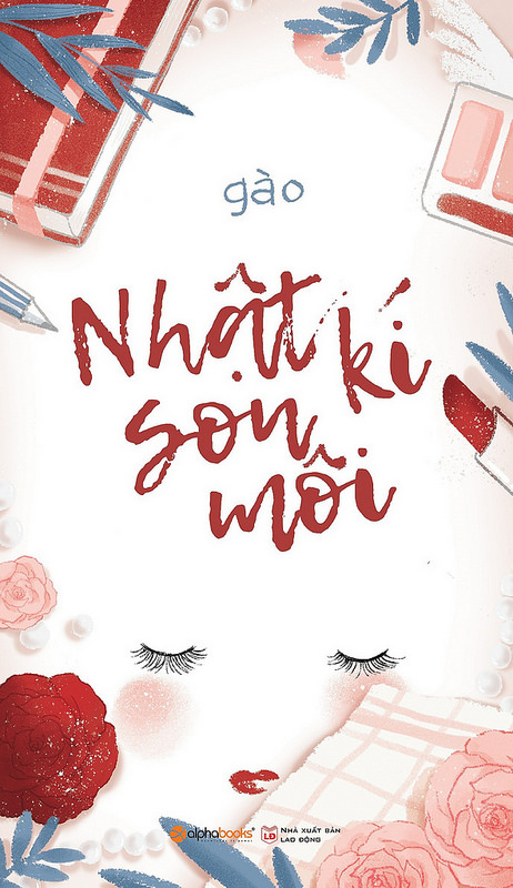 Nhật Ký Son Môi - Gào