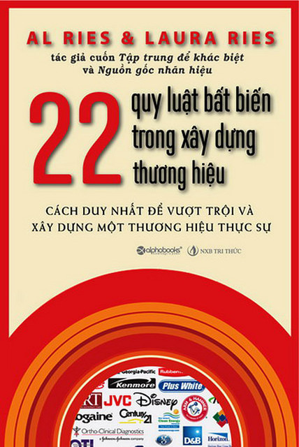 22 Quy Luật Bất Biến Trong Xây Dựng Thương Hiệu - Al Ries & Laura Ries