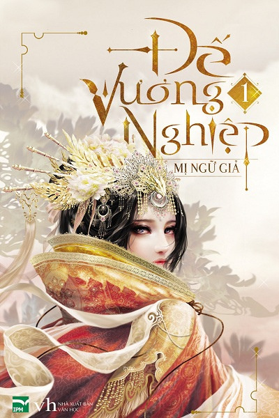 Đế Vương Nghiệp - Mị Ngữ Giả