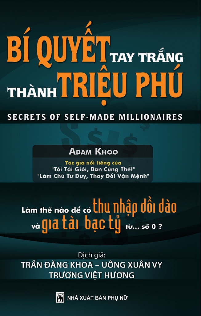 Bí Quyết Tay Trắng Trở Thành Triệu Phú - Adam Khoo