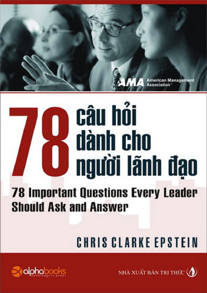 78 Câu Hỏi Về Nhà Lãnh Đạo - Chris Clarke Epstein