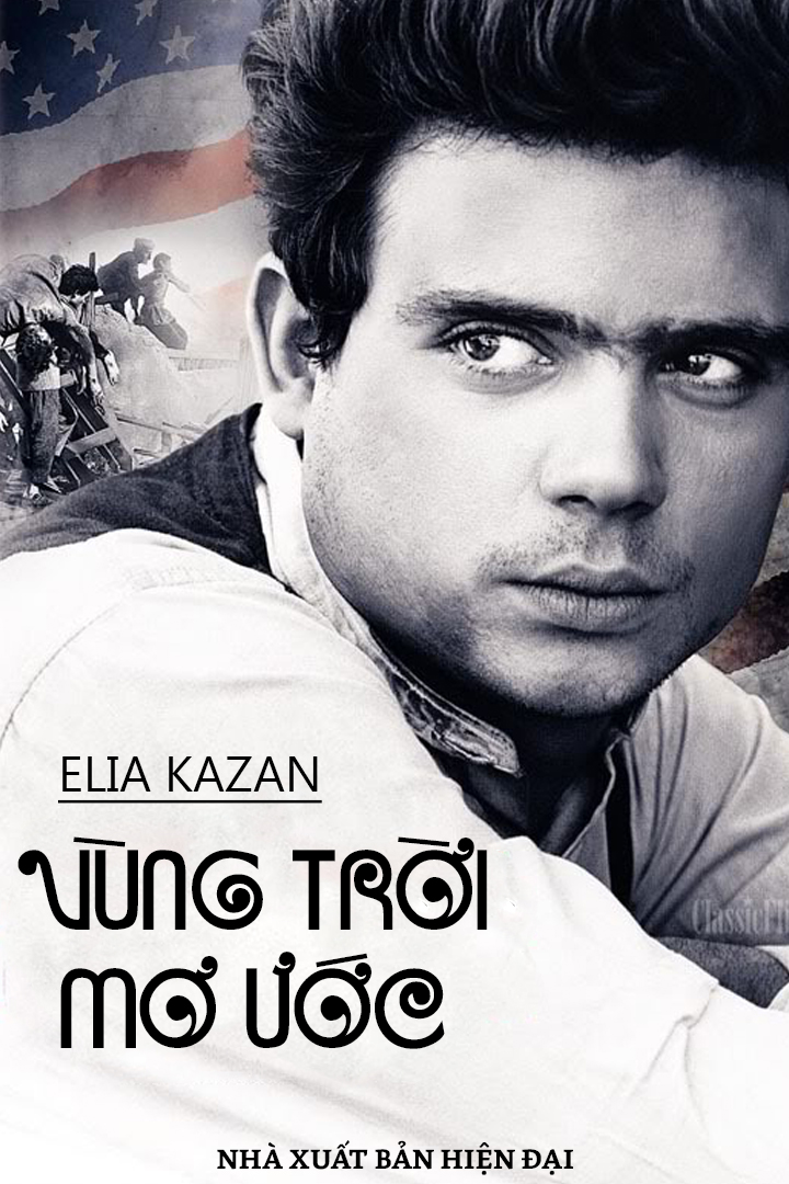 Vùng Trời Mơ Ước - Elia Kazan