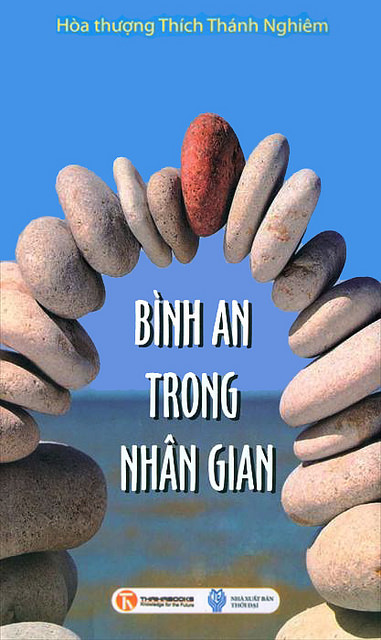 Bình An Trong Nhân Gian - Thích Thánh Nghiêm