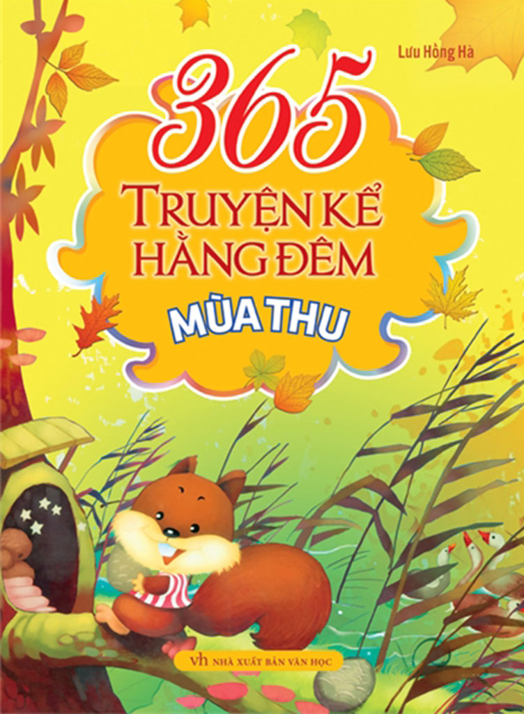 365 Truyện Kể Hằng Đêm - Mùa Thu - Lưu Hồng Hà