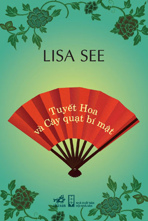 Tuyết Hoa và Cây Quạt Bí Mật - Lisa See