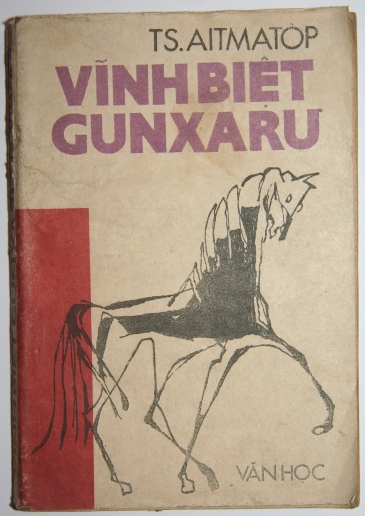 Vĩnh Biệt Gunxaru - Chyngyz Torekulovich Aytmatov