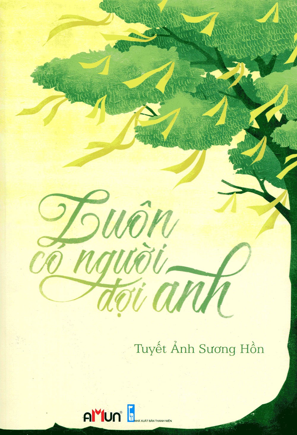 Luôn Có Người Đợi Anh - Tuyết Ảnh Sương Hồn