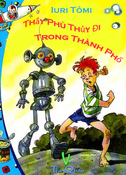 Thầy Phù Thủy Đi Trong Thành Phố - Iuri Tomi