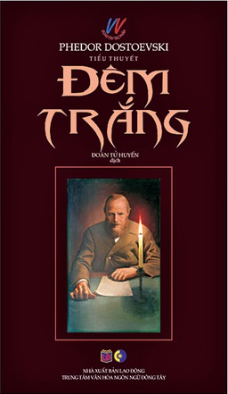 Đêm Trắng - Fyodor Mikhailovich Dostoevsky