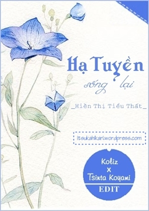 Hạ Tuyền Sống Lại - Hiển Thị Tiểu Thất