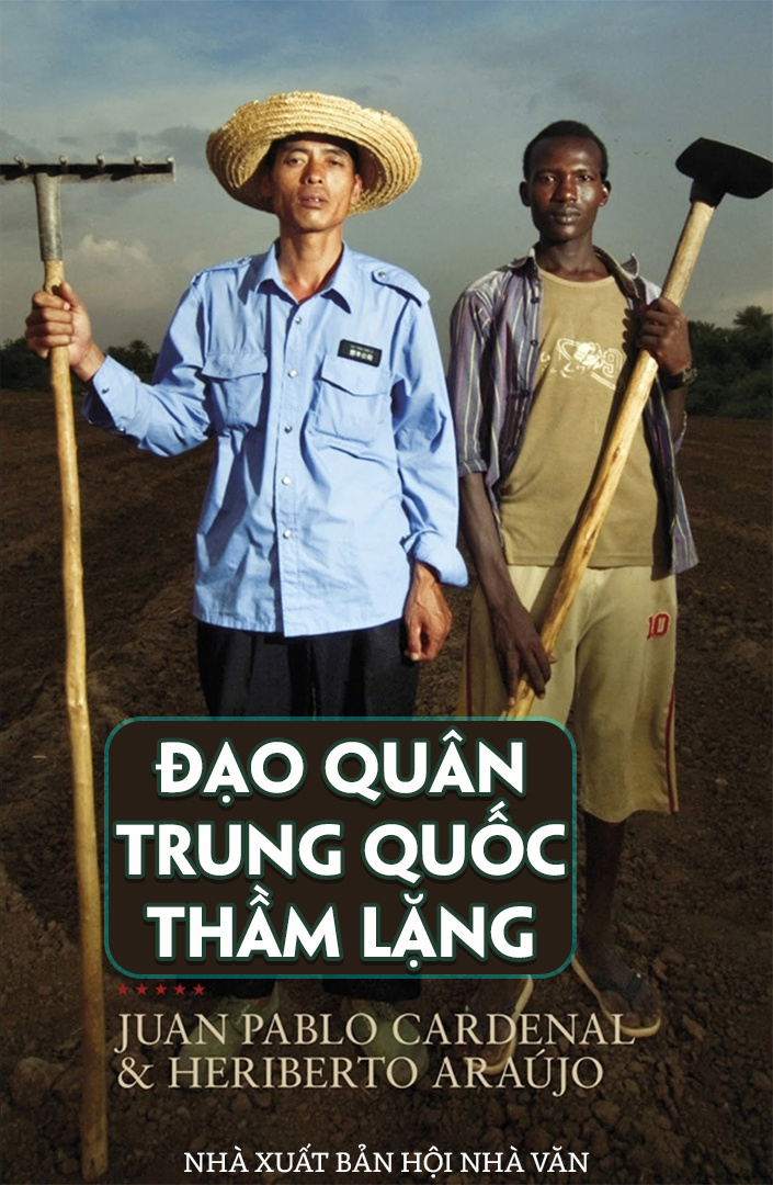 Đạo quân Trung Quốc thầm lặng - Juan Pablo Cardenal & Heriberto Araújo