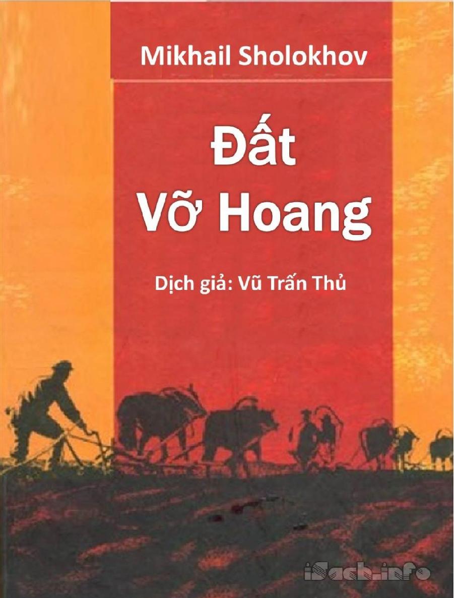 Đất Vỡ Hoang - Mikhail Aleksandrovich Sholokhov