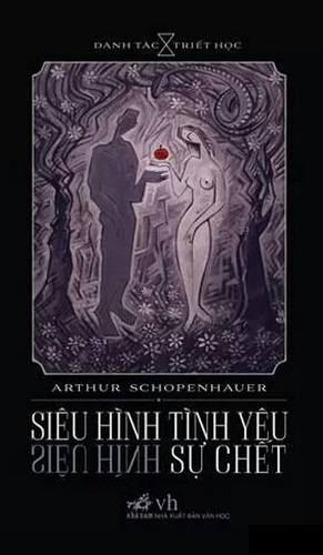 Siêu Hình Tình Yêu, Siêu Hình Sự Chết - Arthur Schopenhauer