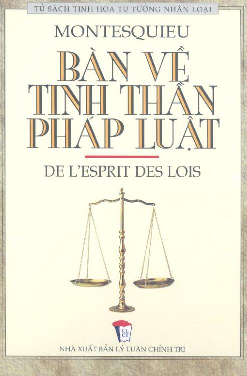 Bàn về Tinh Thần Pháp Luật - Montesquieu