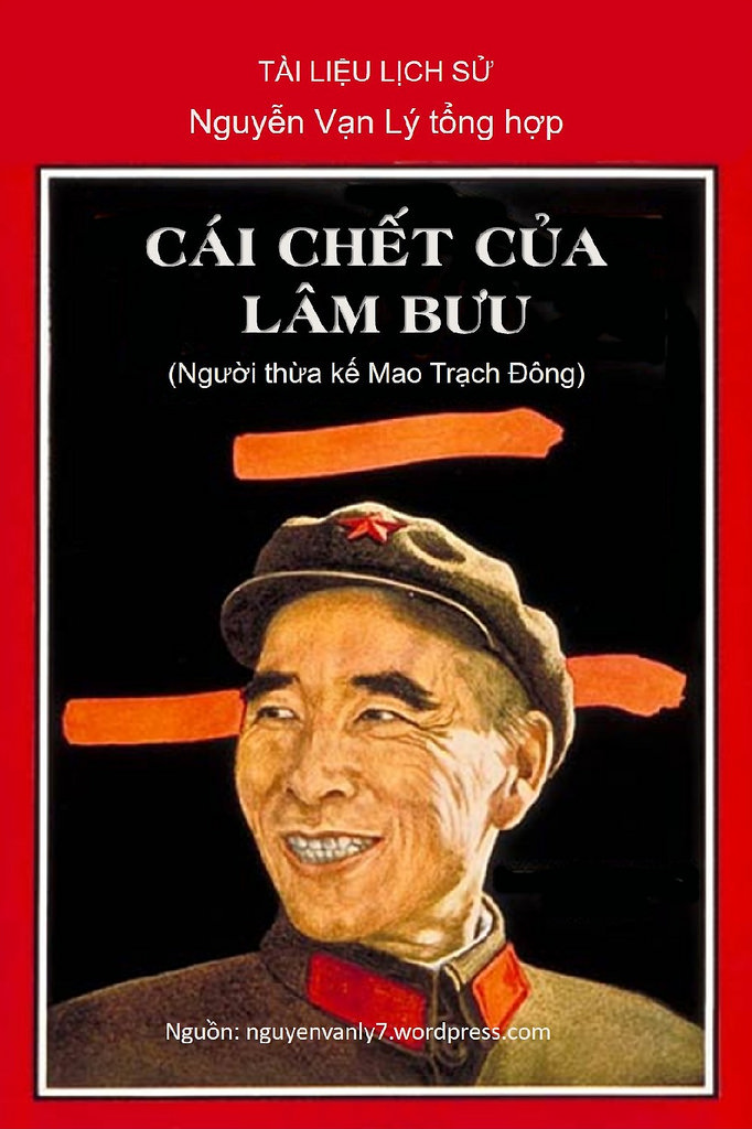 Cái Chết của Lâm Bưu - Nguyễn Vạn Lý