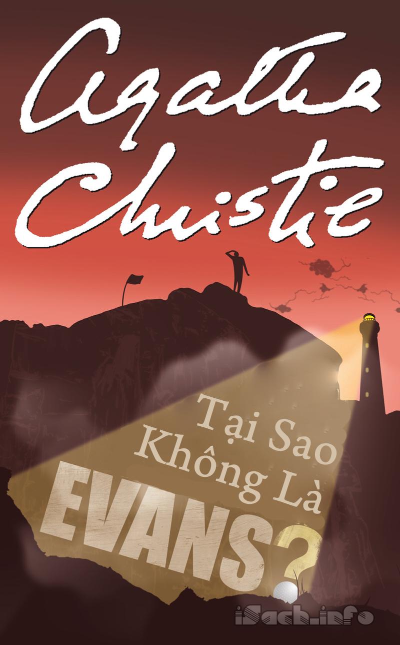 Tại Sao Không Là Evans - Agatha Christie