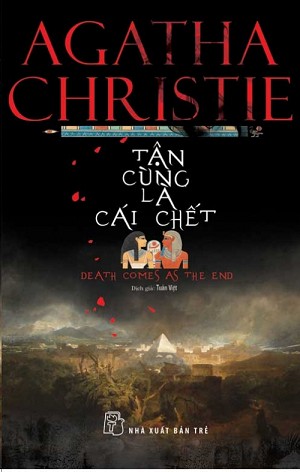 Tận Cùng Là Cái Chết - Agatha Christie