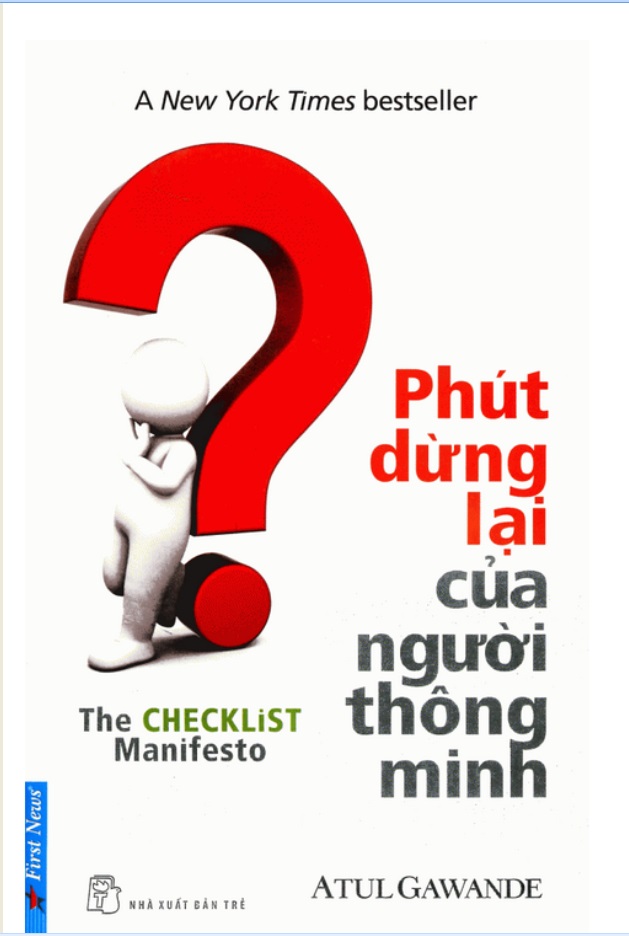 Phút Dừng Lại của Người Thông Minh - Atul Gawande