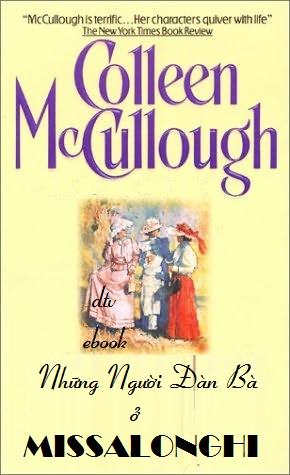 Những Người Đàn Bà ở Missalonghi - Colleen McCullough