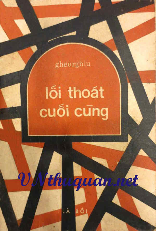 Lối Thoát Cuối Cùng - Virgil Gheorghiu