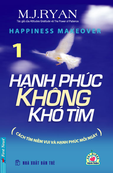 Hạnh Phúc Không Khó Tìm Tập 1 - M. J. Ryan