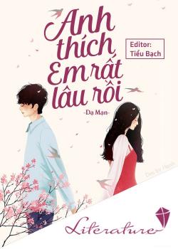 Anh Thích Em Rất Lâu Rồi - Dạ Mạn