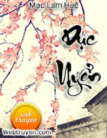 Dục Uyển - Mạc Lam Huệ