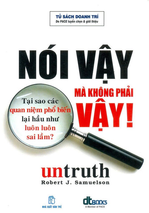 Nói Vậy Mà Không Phải Vậy - Robert J. Samuelson