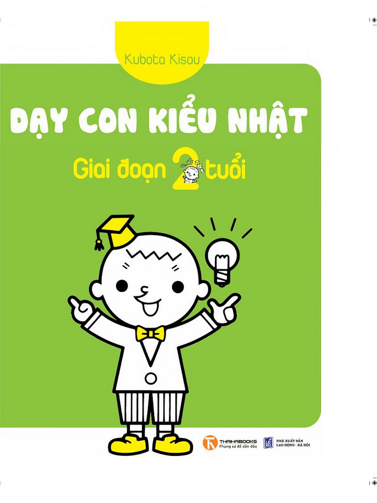 Dạy Con Kiểu Nhật - Giai Đoạn 2 Tuổi - Kubota Kisou