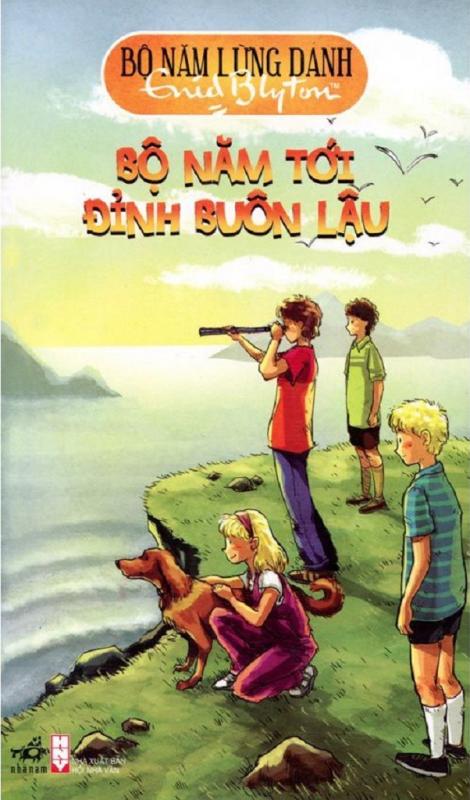 Bộ Năm Lừng Danh Tập 4: Bộ Năm Tới Đỉnh Buôn Lậu - Enid Blyton